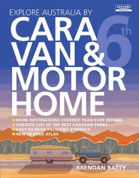 SP- BOOK HARDIE GRANT EXPLORE AUSTRALIA BY CARAVAN & MOTORHOME 6th EDITION  Special Order Only G48600