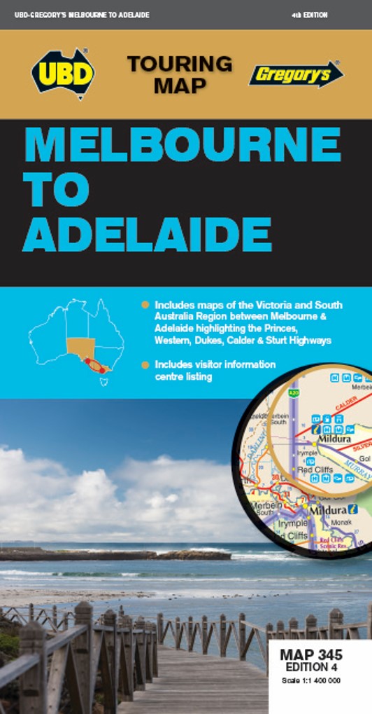 MAP UBD/GRE MELBOURNE TO ADELAIDE MAP 345 4TH ED   G84928