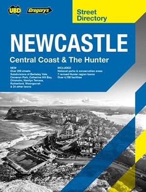 STREET DIRECTORY UBD/GRE NEWCASTLE CENTRAL COAST AND THE HUNTER 10TH ED   G93802