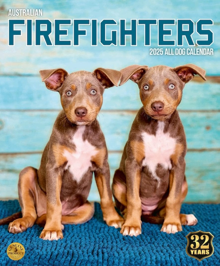 CALENDAR 2025 AUST FIREFIGHTERS 290X240MM DOGS ONLY   G94765.25